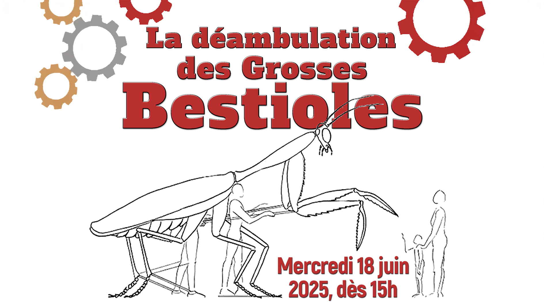 18/06 – La déambulation des Grosses Bestioles