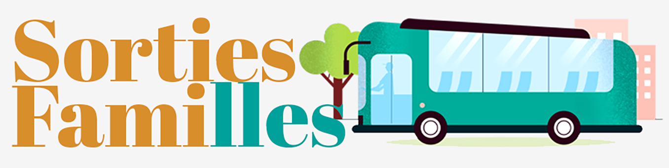 SORTIES FAMILLES